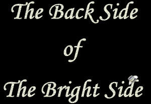 The Backside of the Bright Side